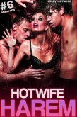 Hotwife Harem #6: Mirabella (eBook, ePUB) Hotwife Harem #6: Mirabella (eBook, ePUB)