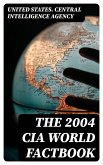The 2004 CIA World Factbook (eBook, ePUB)