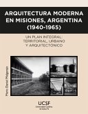 Arquitectura moderna en Misiones, Argentina (1940-1965) (eBook, ePUB)