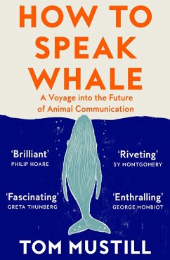 How to Speak Whale (eBook, ePUB) - Mustill, Tom