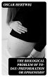 The Biological Problem of To-day:... - Bild 1
