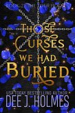 Those Curses We Had Buried (The Four Houses, #2) (eBook, ePUB)