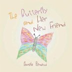 The Butterfly and Her New Friend (eBook, ePUB)