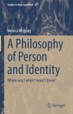 A Philosophy of Person and Identity (eBook, PDF)