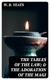 The Tables of the Law; & The Adoration of the Magi (eBook, ePUB)