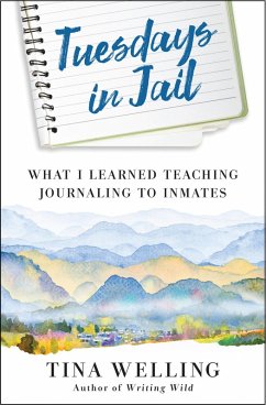Tuesdays in Jail (eBook, ePUB) - Welling, Tina