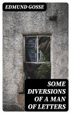 Some Diversions of a Man of Letters (eBook, ePUB)