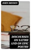 Discourses on Satire and on Epic Poetry (eBook, ePUB)