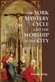 The York Mystery Cycle and the Worship of the City (eBook, PDF)