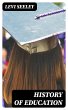 History of Education (eBook, ePUB) - Bild 1