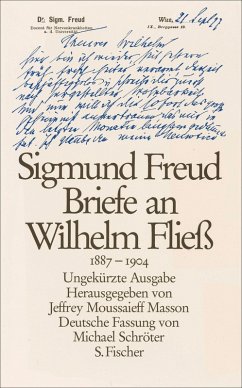 Briefe an Wilhelm Fließ 1887-1904 (eBook, ePUB) - Freud, Sigmund; Fließ, Wilhelm