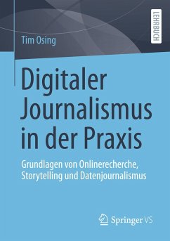 Digitaler Journalismus in der Praxis - Osing, Tim