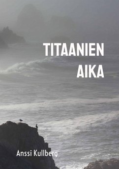 Titaanien aika (eBook, ePUB)