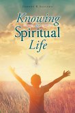 Knowing the Spiritual Life (eBook, ePUB)
