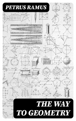 The Way To Geometry (eBook, ePUB) - Ramus, Petrus