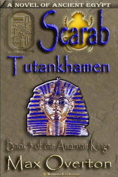 Cover Scarab-Tutankhamen (The Amarnan Kings, #3) (eBook, ePUB)
