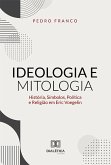 Ideologia e Mitologia (eBook, ePUB)