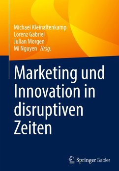 Marketing und Innovation in disruptiven Zeiten