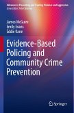 Evidence-Based Policing and Community Crime Prevention