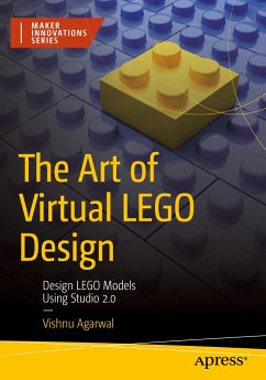 The Art of Virtual LEGO Design - Agarwal, Vishnu