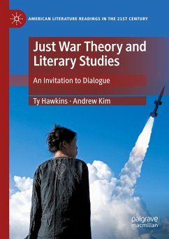 Just War Theory and Literary Studies - Hawkins, Ty;Kim, Andrew