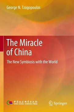 The Miracle of China - Tzogopoulos, George N.