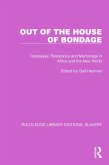 Out of the House of Bondage (eBook, PDF)