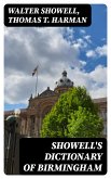 Showell's Dictionary of Birmingham (eBook, ePUB)