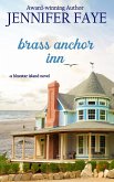 Brass Anchor Inn: Enemies to Lovers Small Town Romance (The Turner Family of Bluestar Island, #1) (eBook, ePUB)