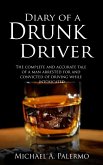Diary of a Drunk Driver (eBook, ePUB)