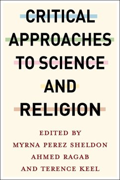 Critical Approaches to Science and Religion (eBook, ePUB)