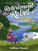 Retirement Rebel (eBook, ePUB)