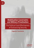 Mobilization Constraints and Military Privatization