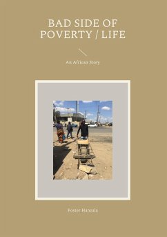 Bad Side of Poverty / Life - Hanzala, Foster
