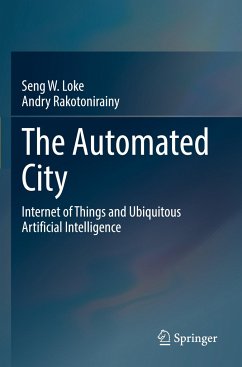 The Automated City - Loke, Seng W.;Rakotonirainy, Andry