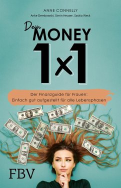 Dein Money 1x1 (eBook, PDF) - Connelly, Anne; Dembowski, Anke; Heuser, Simin; Weck, Saskia