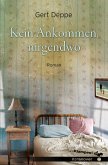 Kein Ankommen, nirgendwo (eBook, ePUB)