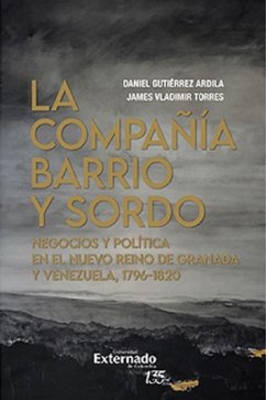 La compañía barrio y sordo (eBook, ePUB) - Gutiérrez Ardila, Daniel; Vladimir Torres, James