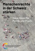 Menschenrechte in der Schweiz stärken (eBook, ePUB)