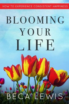 Blooming Your Life (The Shift Series) (eBook, ePUB) - Lewis, Beca