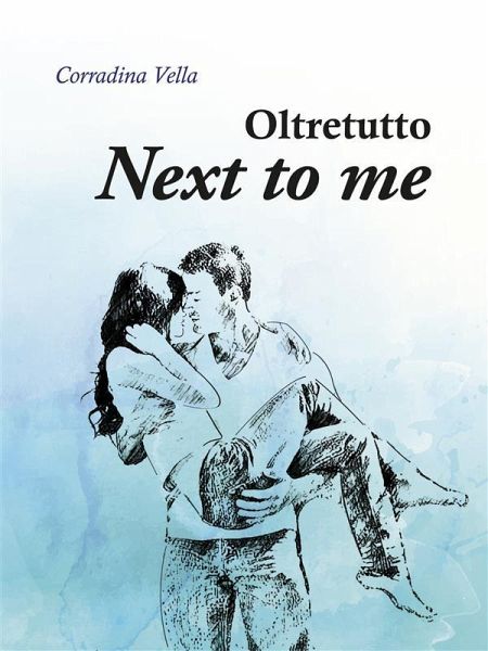 Next to me (eBook, ePUB) Next to me (eBook, ePUB)