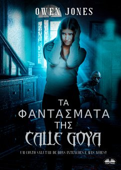 Τα Φαντάσματα Της Calle Goya (eBook, ePUB) - Jones, Owen