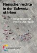 Menschenrechte in der Schweiz stärken... - Bild 1