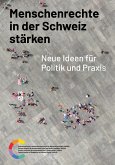 Menschenrechte in der Schweiz stärken (eBook, PDF)