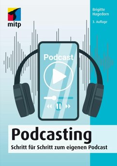 Podcasting (eBook, ePUB) - Hagedorn, Brigitte