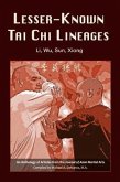 Lesser-Known Tai Chi Lineages (eBook, ePUB)
