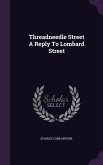 Threadneedle Street A Reply To Lombard Street