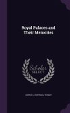 Royal Palaces and Their Memories