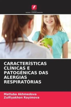 CARACTERÍSTICAS CLÍNICAS E PATOGÉNICAS DAS ALERGIAS RESPIRATÓRIAS - Akhmedova, Matluba;Rayimova, Zulfiyakhon