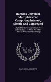 Burritt's Universal Multipliers For Computing Interest, Simple And Compound: Adapted To The Various Rates In The United States ... To Which Are Added